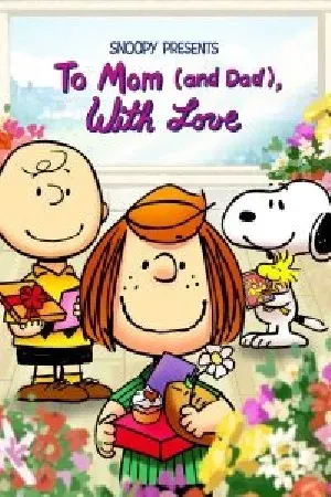 ดูหนังออนไลน์ฟรี Snoopy Presents To Mom (And Dad) With Love (2022)